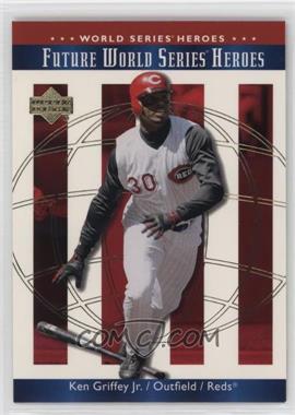 2002 Upper Deck World Series Heroes - [Base] #170 - Ken Griffey Jr.