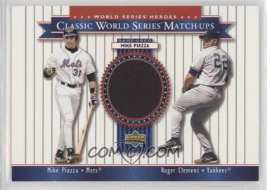 2002 Upper Deck World Series Heroes - Classic World Series Match-Ups #MU00 - Mike Piazza, Roger Clemens