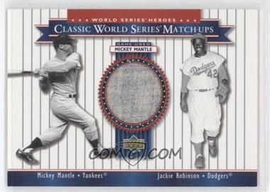 2002 Upper Deck World Series Heroes - Classic World Series Match-Ups #MU55 - Mickey Mantle, Jackie Robinson