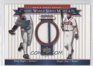 2002 Upper Deck World Series Heroes - Classic World Series Match-Ups #MU96B - Kenny Rogers, Chipper Jones