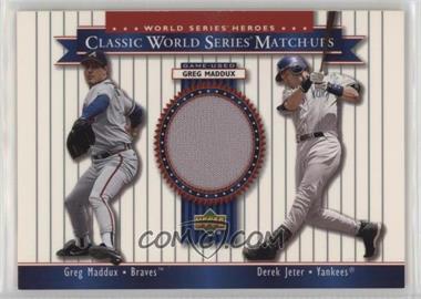 2002 Upper Deck World Series Heroes - Classic World Series Match-Ups #MU99a - Greg Maddux, Derek Jeter