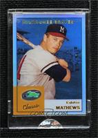 Eddie Mathews [Uncirculated]