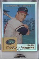 Eddie Mathews [Uncirculated]