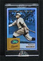 Honus Wagner [Uncirculated]