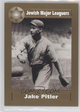 2003 American Jewish Historical Society Jewish Major Leaguers - [Base] - Gold #27 - Jake Pitler