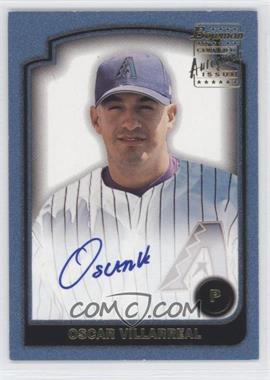 2003 Bowman - Signs of the Future #SOF-OV - Oscar Villarreal