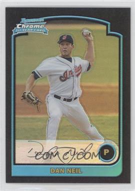 2003 Bowman Chrome - [Base] - Refractor #268 - Dan Neil