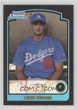 2003 Bowman Chrome - [Base] - Refractor #271 - Leigh Neuage