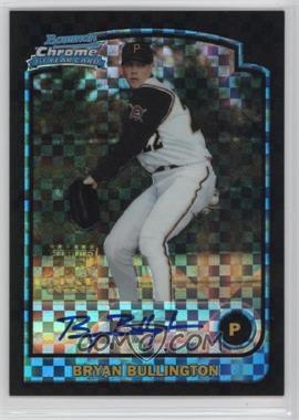 2003 Bowman Chrome - [Base] - X-Fractor #348 - Bryan Bullington