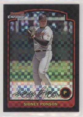 2003 Bowman Chrome - [Base] - X-Fractor #56 - Sidney Ponson