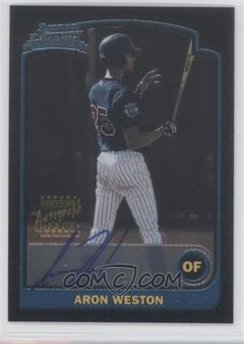 2003 Bowman Chrome - [Base] #338.1 - Aron Weston