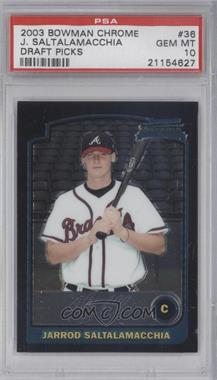 2003 Bowman Draft Picks & Prospects - [Base] - Chrome #BDP36 - Jarrod Saltalamacchia [PSA 10 GEM MT]