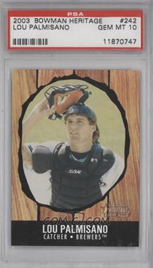 2003 Bowman Heritage - [Base] #242 - Lou Palmisano [PSA 10 GEM MT]