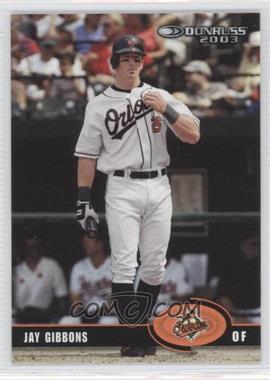 2003 Donruss - [Base] #85 - Jay Gibbons