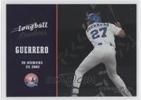 Vladimir Guerrero #/1,000