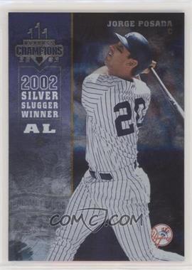 2003 Donruss Champions - [Base] - Metalized #176 - Jorge Posada /100