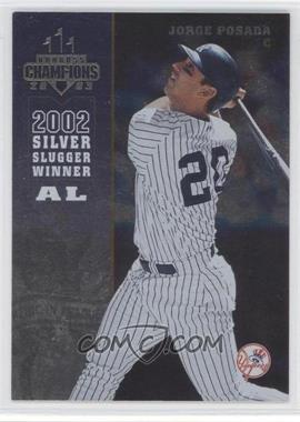 2003 Donruss Champions - [Base] - Metalized #176 - Jorge Posada /100