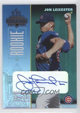 2003 Donruss Champions - [Base] - Signatures #282 - Jon Leicester /480