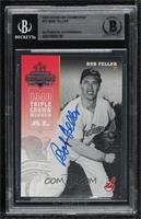 Bob Feller [BAS BGS Authentic]