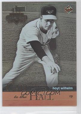 2003 Donruss Champions - Call to the Hall - Holofoil #CH-6 - Hoyt Wilhelm /25