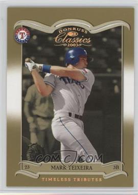 2003 Donruss Classics - [Base] - Timeless Tributes #27 - Mark Teixeira /100