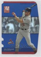 Jim Edmonds #/85