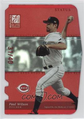 2003 Donruss Elite - [Base] - Status Red Die-Cut #69 - Paul Wilson /40