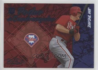 2003 Donruss Estrellas - Poder de Cuadrangular #PC-2 - Jim Thome