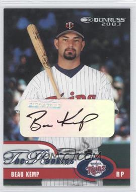 2003 Donruss Rookies & Traded - [Base] - Autographs #33 - Beau Kemp /1000