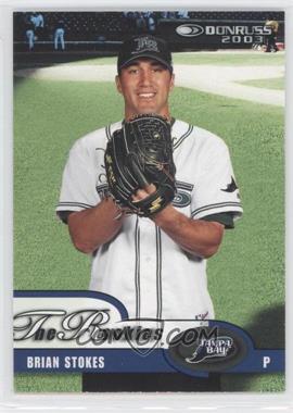 2003 Donruss Rookies & Traded - [Base] #56 - Brian Stokes