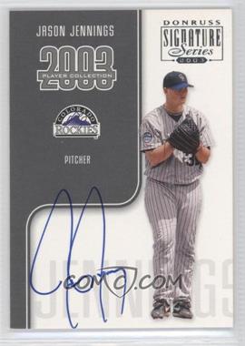 2003 Donruss Signature Series - Player Collection #_JAJE - Jason Jennings /49