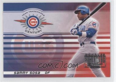 2003 Donruss Signature Series - Team Trademarks - Century #TT-30 - Sammy Sosa /100