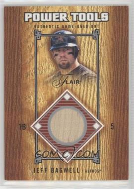 2003 Flair - Power Tools Bats #PT-JB - Jeff Bagwell /500