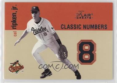 2003 Flair Greats - Classic Numbers #8 CN - Cal Ripken Jr.