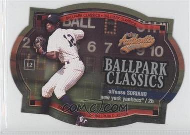 2003 Fleer Authentix - Ballpark Classics #5 BC - Alfonso Soriano