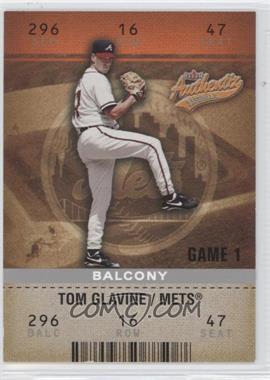 2003 Fleer Authentix - [Base] - Balcony #2 - Tom Glavine /250