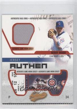 2003 Fleer Authentix - Jersey Authentix - Ripped #JA-KW - Kerry Wood