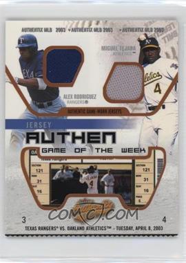 2003 Fleer Authentix - Jersey Authentix Game of the Week - Ripped #AR-MT - Alex Rodriguez, Miguel Tejada