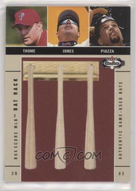 2003 Fleer Box Score - Bat Rack Trio #TJP - Jim Thome, Chipper Jones, Mike Piazza /250