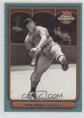 2003 Fleer Fall Classic - [Base] #9 - Bob Feller