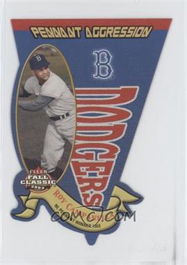 2003 Fleer Fall Classic - Pennant Aggression #8PA - Roy Campanella /1953