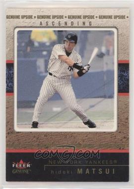 2003 Fleer Genuine - [Base] - Reflection Ascending #110 - Genuine Upside - Hideki Matsui /110