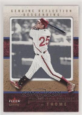 2003 Fleer Genuine - [Base] - Reflection Descending #53 - Jim Thome /78