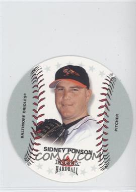2003 Fleer Hardball - [Base] #237 - Sidney Ponson