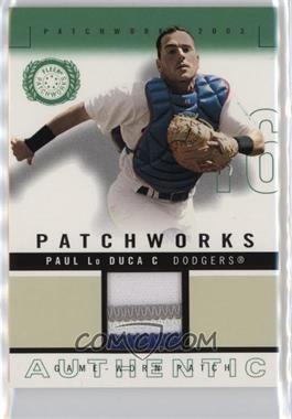 2003 Fleer Patchworks - Game-Worn Patch - Green #PW-PL2 - Paul Lo Duca /100 [EX to NM]