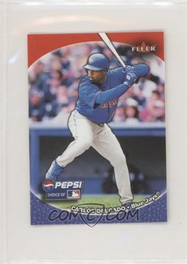 2003 Fleer Pepsi Minis - [Base] #28 - Carlos Delgado
