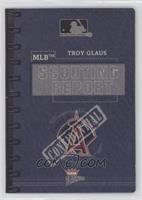 Troy Glaus #/400