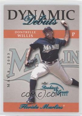 2003 Fleer Rookies & Greats - Dynamic Debuts #5 DD - Dontrelle Willis