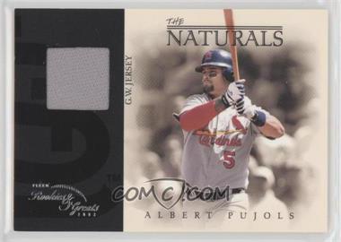 2003 Fleer Rookies & Greats - The Naturals - Game Used #N-AP - Albert Pujols /250