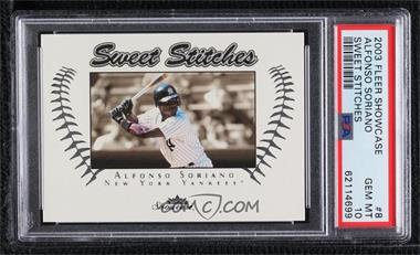 2003 Fleer Showcase - Sweet Stitches #8SS - Alfonso Soriano [PSA 10 GEM MT]